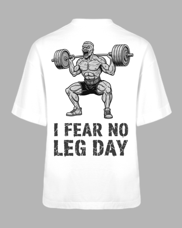 Oversized - I Fear no LEGDAY