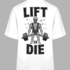 Oversized - Lift or Die