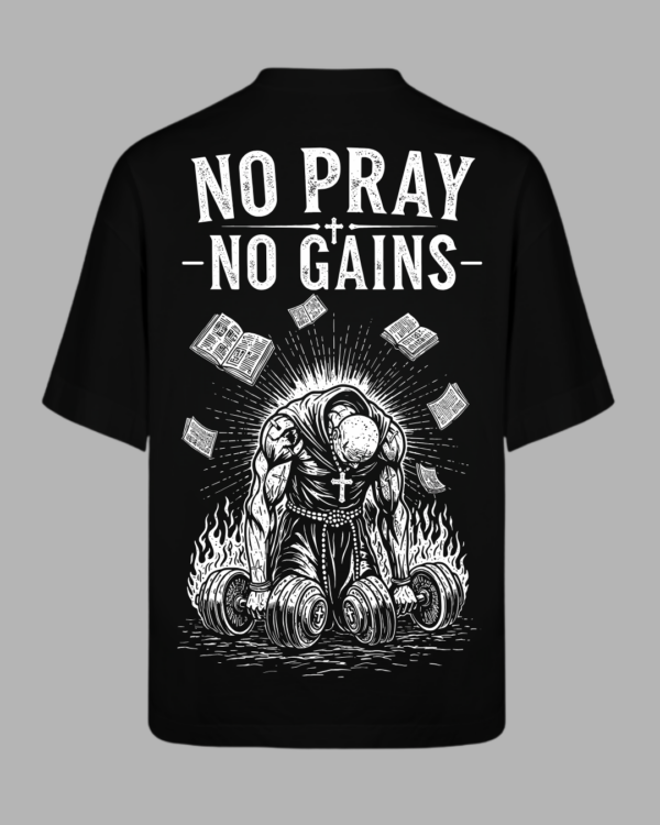 Oversized - No Pray No Gains